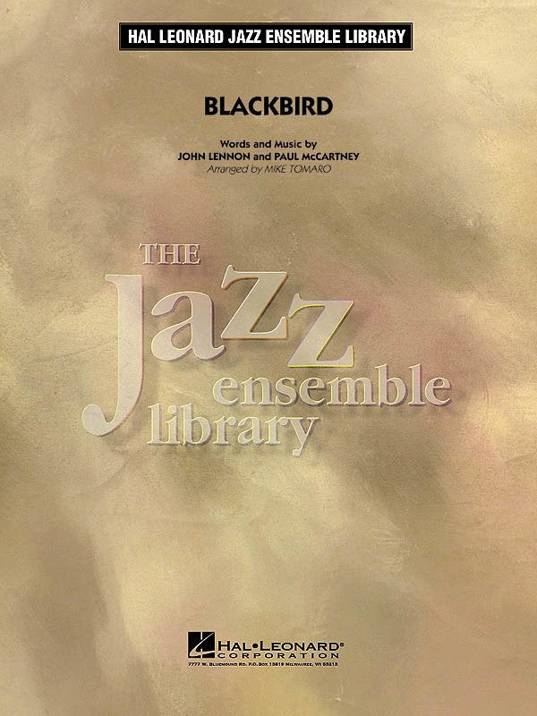 Blackbird — Jazz Ensemble Grade 4 Score & Parts (Hal Leonard Jazz Ensemble Library)
