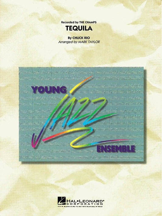 Tequila — Jazz Ensemble Grade 3 Score & Parts (Hal Leonard Young Jazz Ensemble)