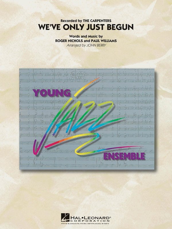 We've Only Just Begun — Jazz Ensemble Grade 3 Score & Parts (Hal Leonard Young Jazz Ensemble)