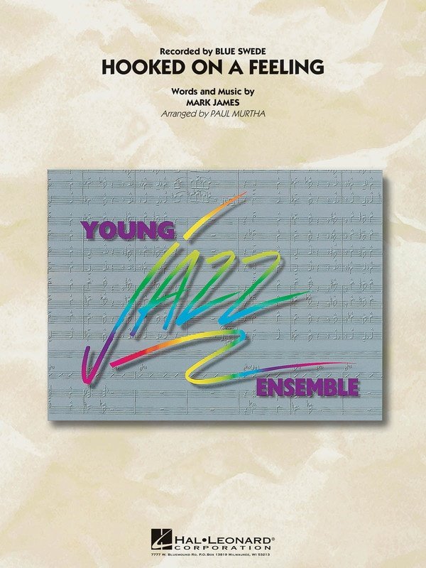 Hooked on a Feeling — Jazz Ensemble Grade 3 Score & Parts (Hal Leonard Young Jazz Series)