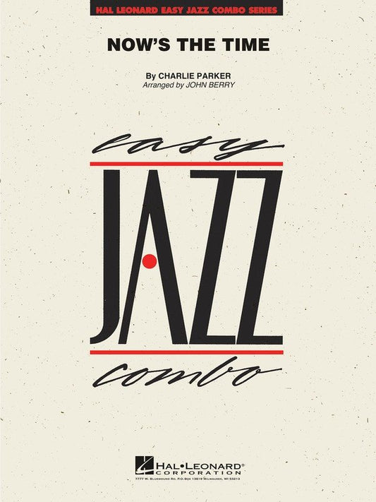 Now's the Time — Jazz Combo Grade 2 Score & Parts (Hal Leonard Easy Jazz Combo)