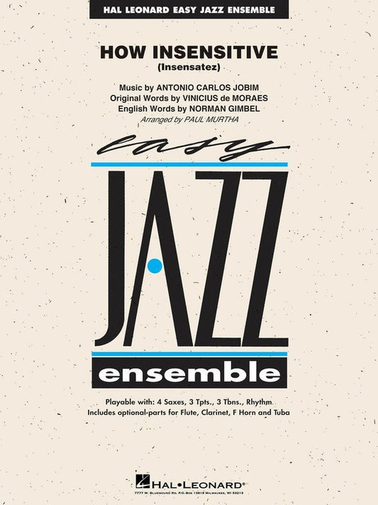 How Insensitive (Insensatez) — Jazz Ensemble Grade 2 Score & Parts (Hal Leonard Easy Jazz Ensemble Series)