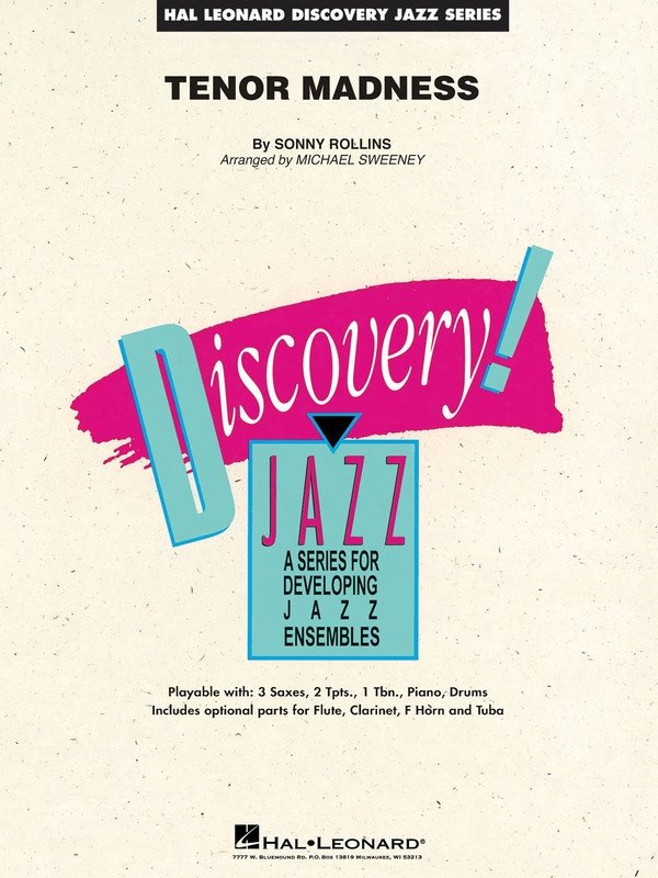 Tenor Madness — Jazz Ensemble Grade 1.5 Score & Parts (Hal Leonard Discovery Jazz)