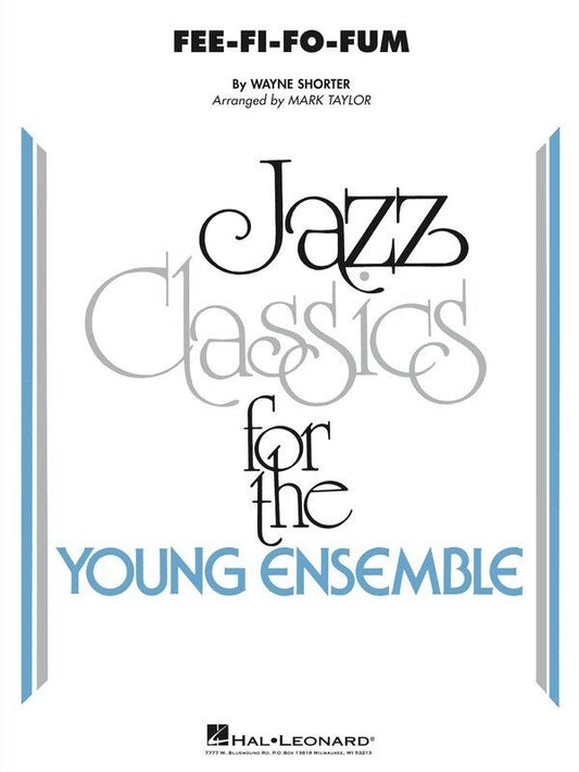 Fee-Fi-Fo-Fum JE3 SC/PTS Jazz Ensemble Arrangement by Mark Taylor