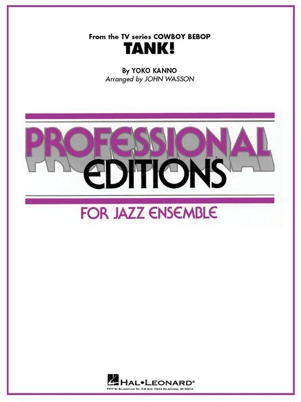 Tank! from Cowboy Bebop - Jazz Ensemble Arrangement