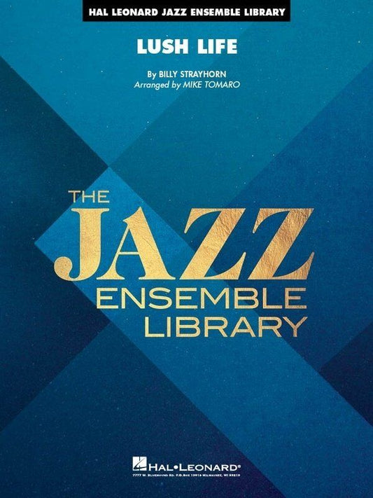 Lush Life JE4 SC/PTS - Billy Strayhorn Arrangement for Jazz Ensemble