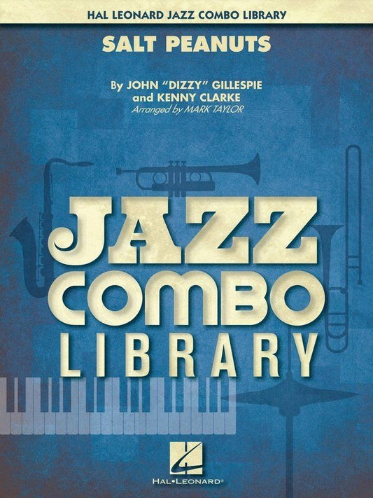 Salt Peanuts Jazz Combo GR4 SC/PTS by Hal Leonard