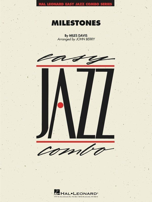 Milestones Jazz Combo GR2 SC/PTS - Hal Leonard Easy Jazz Combo Series