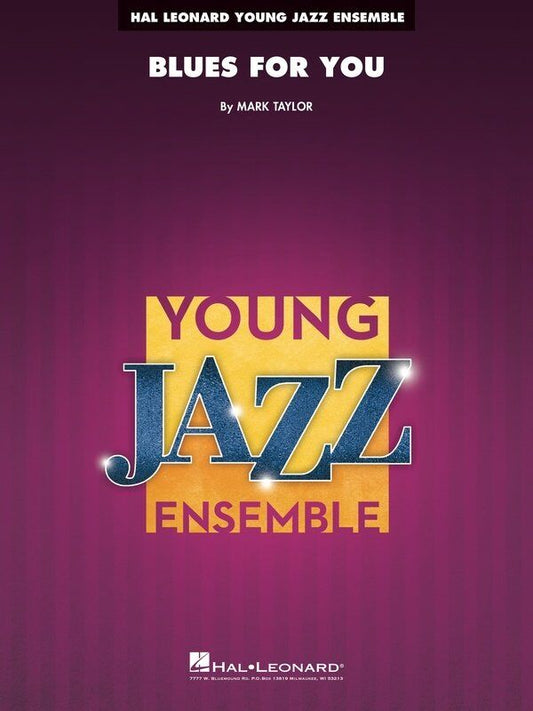 Blues for You JE3 SC/PTS by Mark Taylor - Young Jazz Series