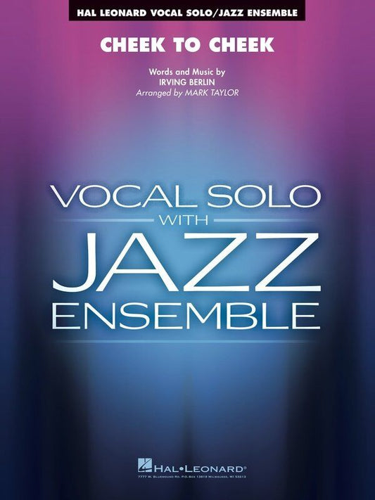 Cheek to Cheek (Key A Flat) Voje3-4 SC/PTS - Vocal Solo/Jazz Ensemble Series