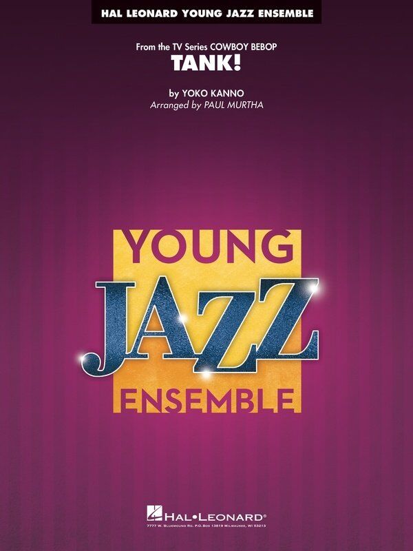 TANK! (FROM COWBOY BEBOP) JE3 SC/PTS - Hal Leonard Young Jazz Series