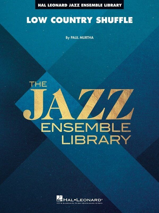 Low Country Shuffle JE4 SC/PTS Jazz Ensemble Arrangement by Hal Leonard