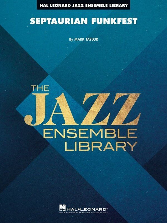 Septaurian Funkfest for Jazz Ensemble JE4 SC/PTS by Hal Leonard