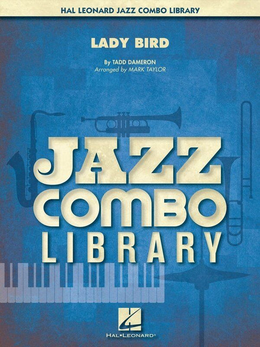 Lady Bird for Jazz Combo JC4 SC/PTS by Hal Leonard