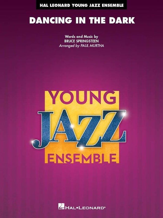 Dancing in the Dark for Jazz Ensemble JE3 SC/PTS by Hal Leonard