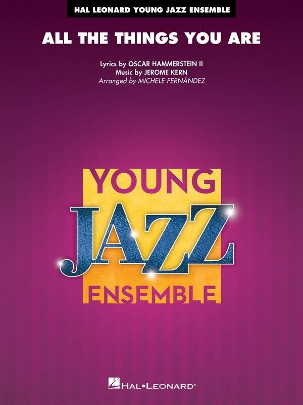 All the Things You Are for Jazz Ensemble JE3 SC/PTS by Hal Leonard, 134 Pages, Young Jazz Series
