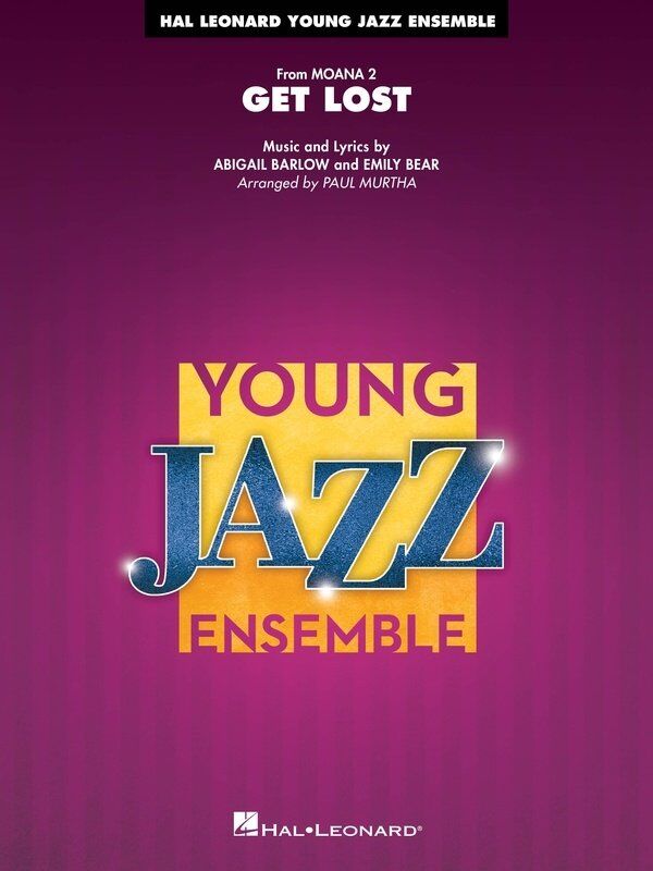 Get Lost (from Moana 2) Jazz Ensemble Arrangement JE3 SC/PTS
