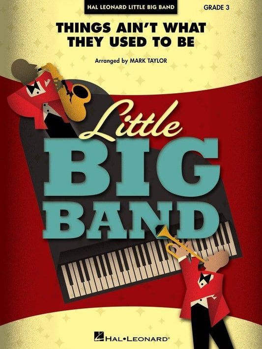 Things Ain't What They Used to Be Jazz Combo Arrangement LBBJE3 SC/PTS