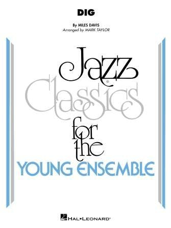 Jazz Ensemble Dig for Jazz Miles Davis Mark Taylor Hal Leonard 38 Pages
