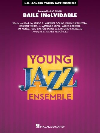 Baile Inolvidable For Jazz Ensemble Je3 Sc/Pts (Hal Leonard)