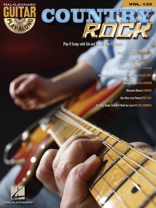 Country Rock — Guitar Play-Along Vol. 132 Book/CD (Hal Leonard)