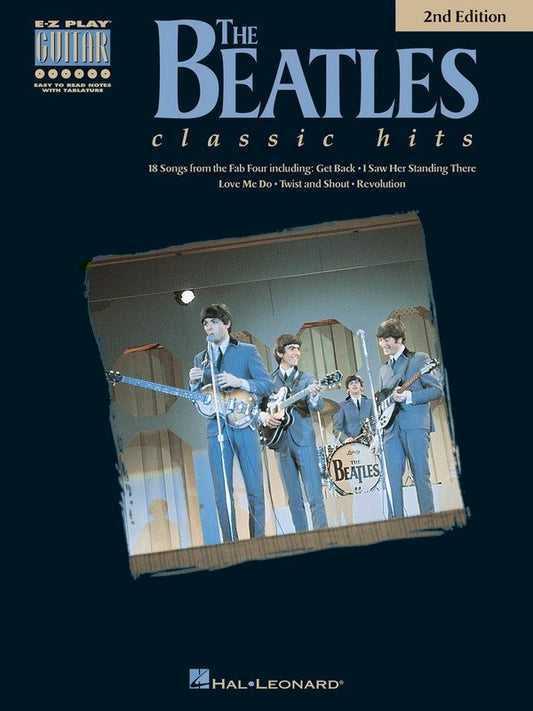 Beatles Classic Hits — E-Z Play Guitar, 2nd Edition (Hal Leonard)