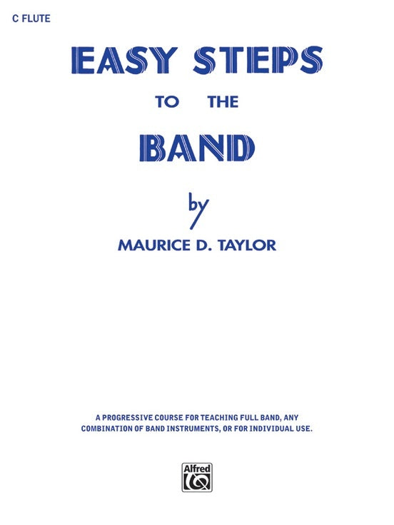 Easy Steps To The Band C Flute