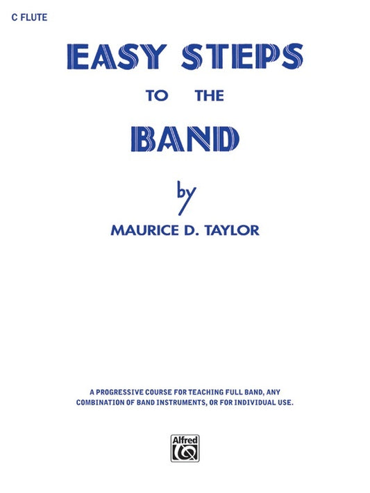 Easy Steps To The Band C Flute