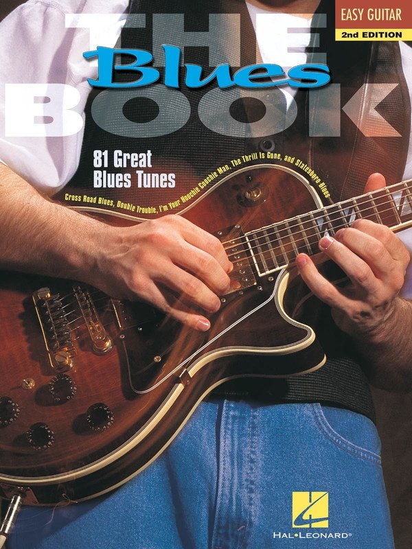 Blues The Book Easy Guitar 2Nd Edition (Hal Leonard)