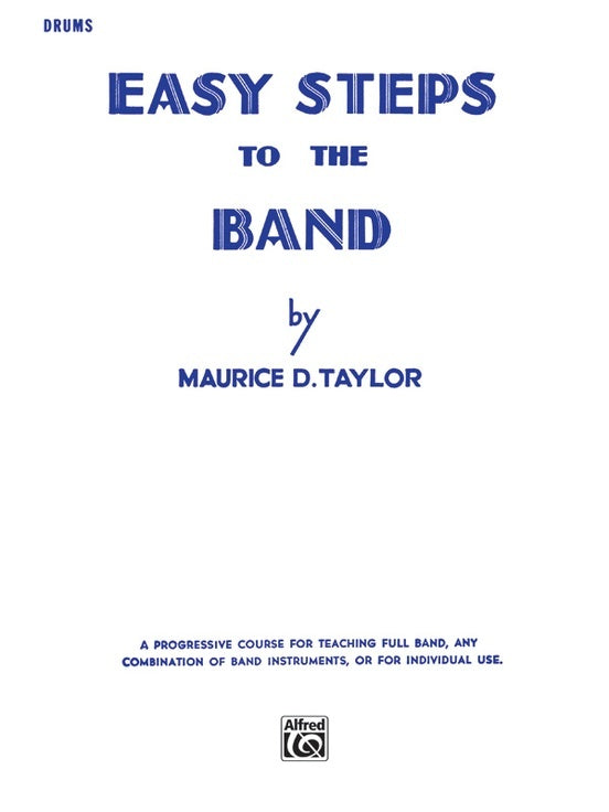 Easy Steps To The Band Drums