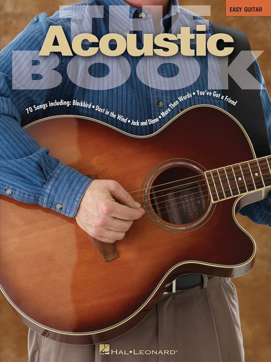 Acoustic: The Book — Easy Guitar, Melody Line, Lyrics & Chords (Hal Leonard)
