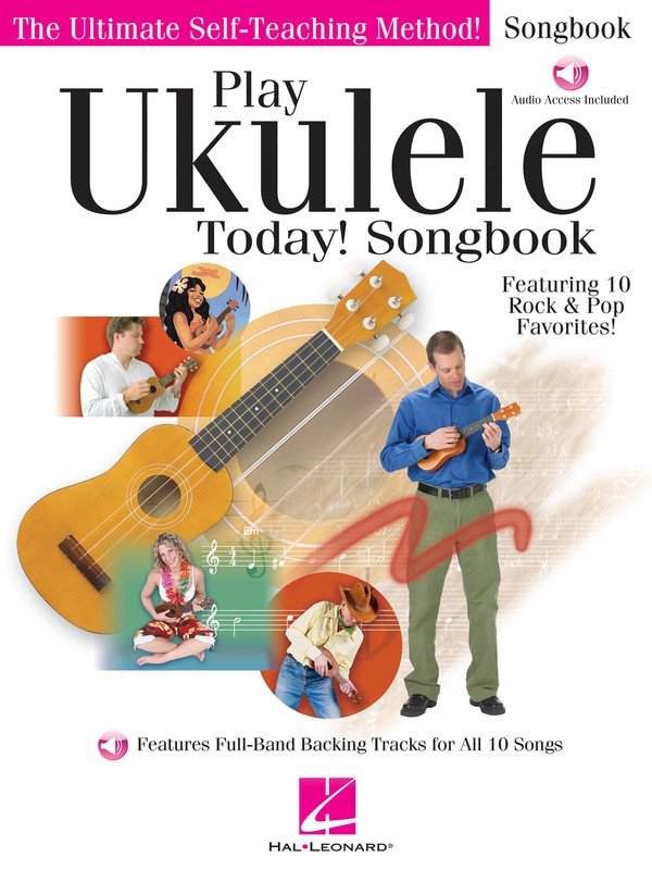 Play Ukulele Today! Songbook — Book/Online Audio (Hal Leonard)
