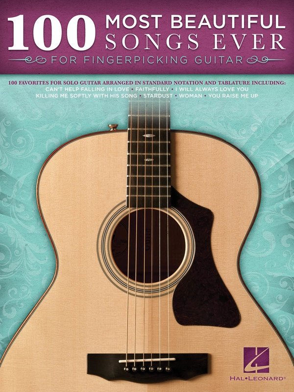 100 Most Beautiful Songs Ever for Fingerpicking Guitar - 408 Pages, Guitar TAB with Lyrics & Chords, Hal Leonard