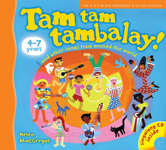Tam Tam Tambalay Vocal Sheet Music Bk/CD for Ages 4-7 with 25 Songs from Around the World