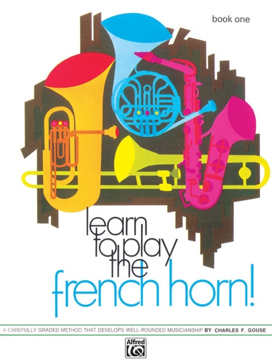 Learn To Play The French Horn Book 1