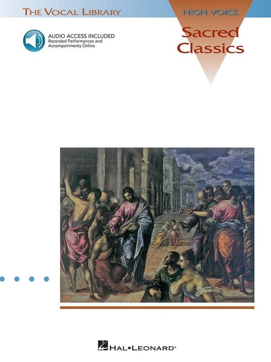 Sacred Classics — High Voice, Book/Online Audio (Hal Leonard Vocal Library)