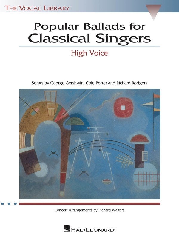 Popular Ballads for Classical Singers — High Voice (Hal Leonard Vocal Library)