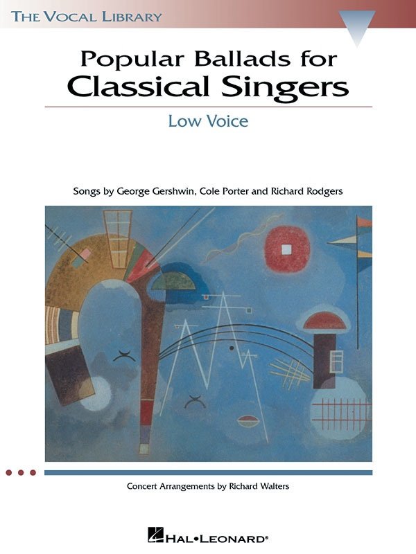 Popular Ballads for Classical Singers — Low Voice (Hal Leonard Vocal Library)