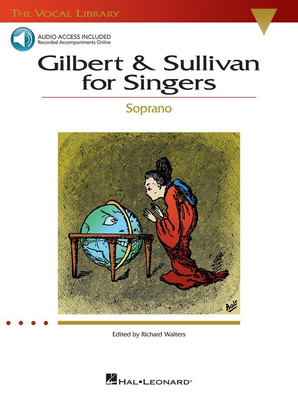 Gilbert & Sullivan for Singers — Soprano, Book/Online Audio (Hal Leonard Vocal Library)