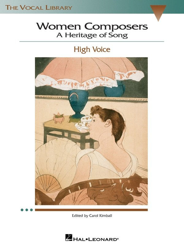Women Composers: A Heritage of Song — High Voice (Hal Leonard, The Vocal Library)