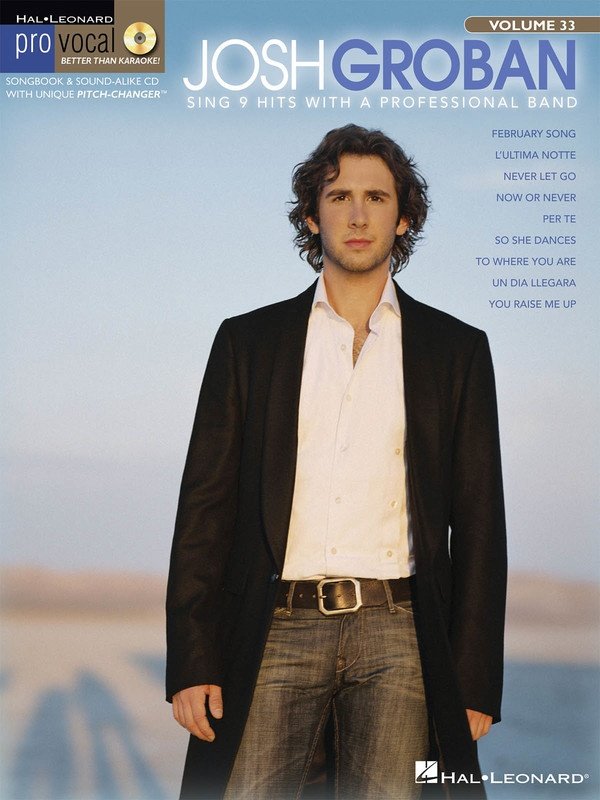 Josh Groban — Pro Vocal Men's Vol. 33, Book/CD (Hal Leonard, Pro Vocal)