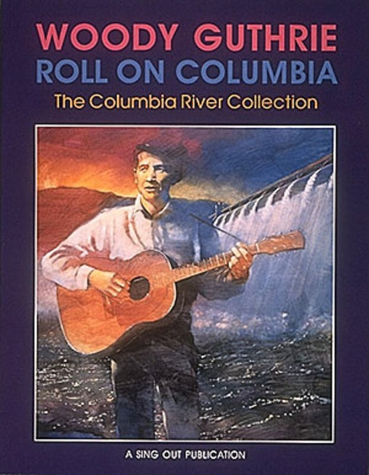 Woody Guthrie Roll On Columbia PVG (C/R)