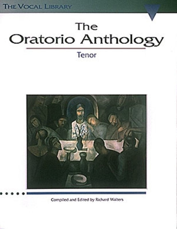 Oratorio Anthology — Tenor (Hal Leonard, The Vocal Library)