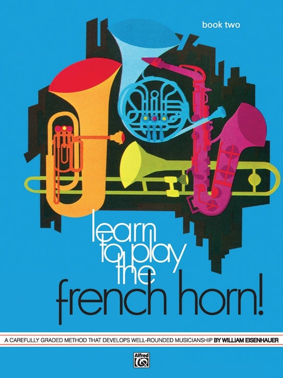 Learn To Play The French Horn Book 2