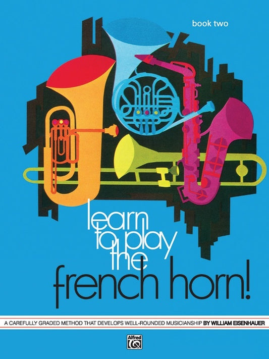 Learn To Play The French Horn Book 2