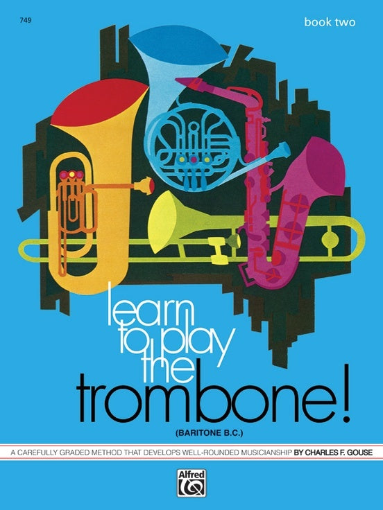 Learn To Play The Trombone & Baritone Bc Book 2