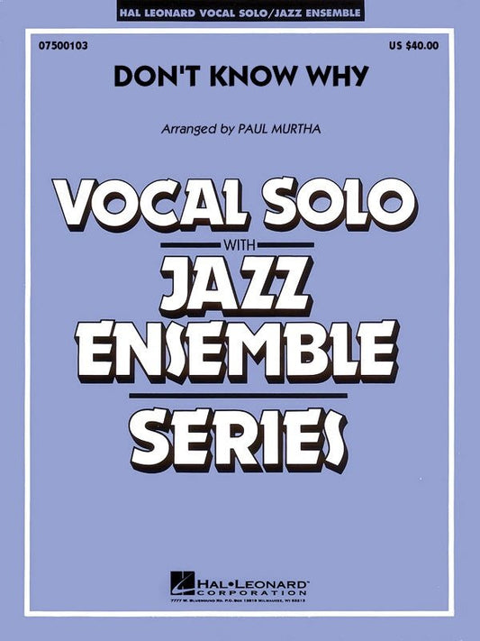 Dont Know Why (Vocal/ Flugel Or T/Sax) Voje3-4 Sc/Pts (Hal Leonard)