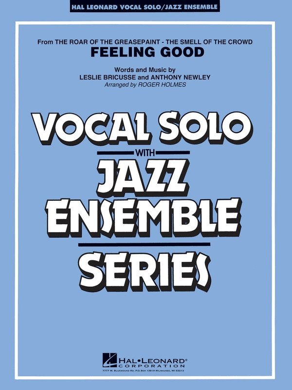 Feeling Good by Michael Bubl. Jazz Ensemble Vocal Solo from The Roar of the Greasepaint Musical