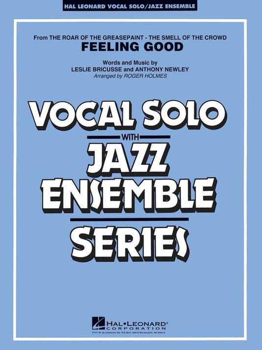 Feeling Good by Michael Bubl. Jazz Ensemble Vocal Solo from The Roar of the Greasepaint Musical