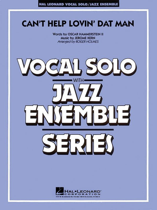 Can't Help Lovin' Dat Man — Vocal Jazz Ensemble Grade 4, Keys: C/D-flat/D (Hal Leonard)